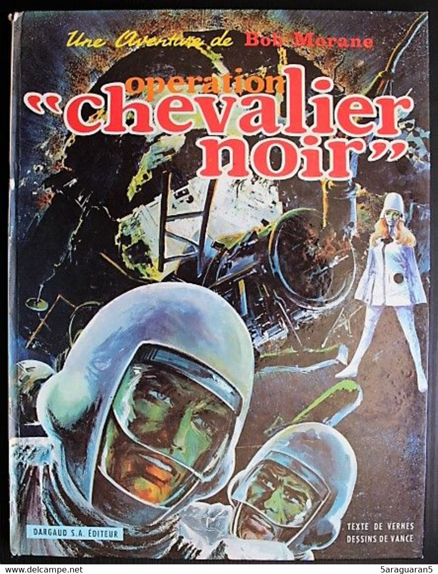 BD - Bob Morane - 10 - Opération "Chevalier Noir" - EO 1969 - Bob Morane