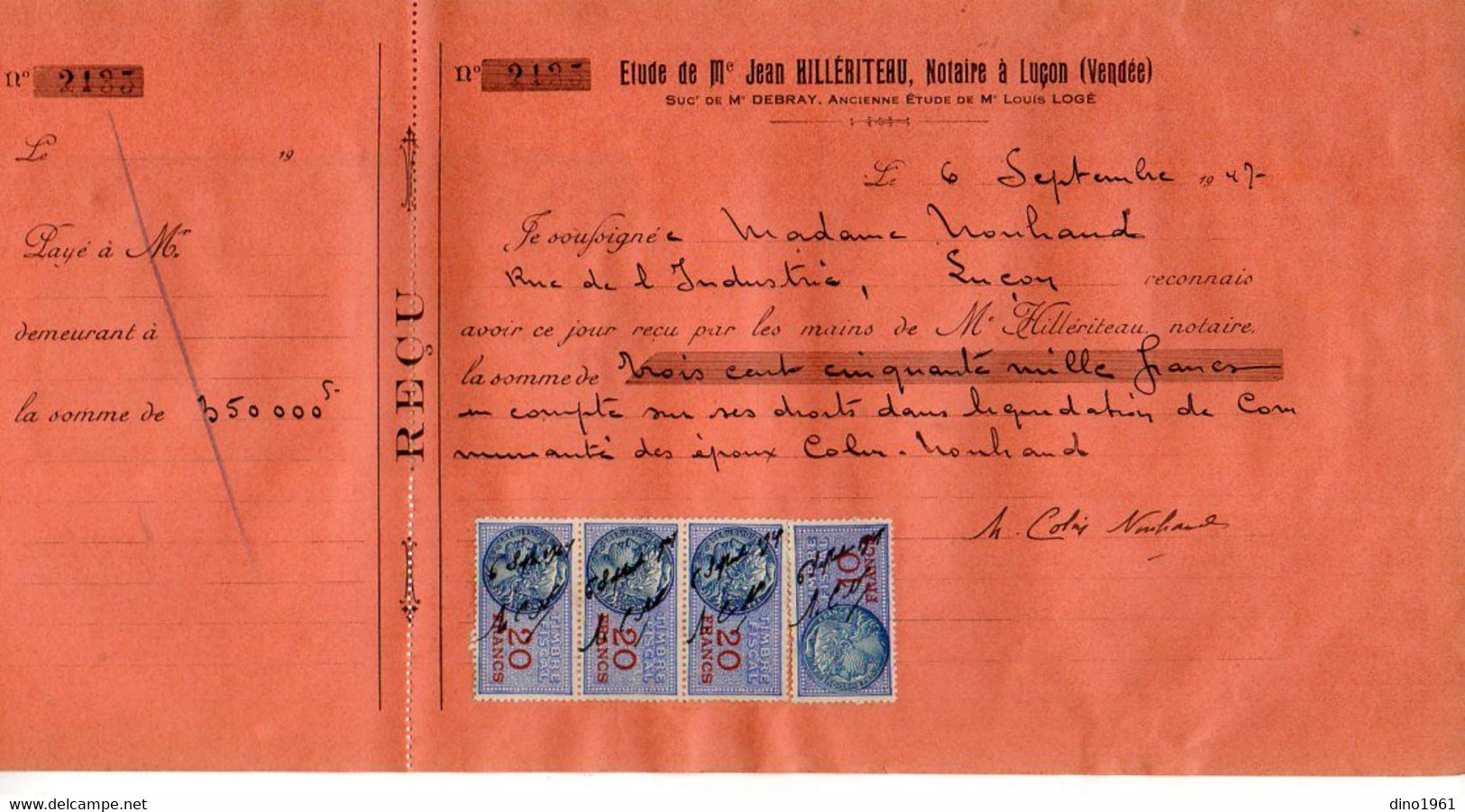 TB 3540 - 1947 - Timbres Fiscaux Sur Reçu - Etude De Me Jean HILLERITEAU Notaire à LUCON - Briefe U. Dokumente