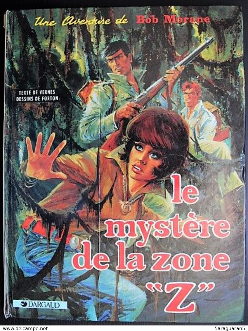BD - Bob Morane - 06 - Le Mystère De La Zone "z" - Rééd. 1986 - Bob Morane