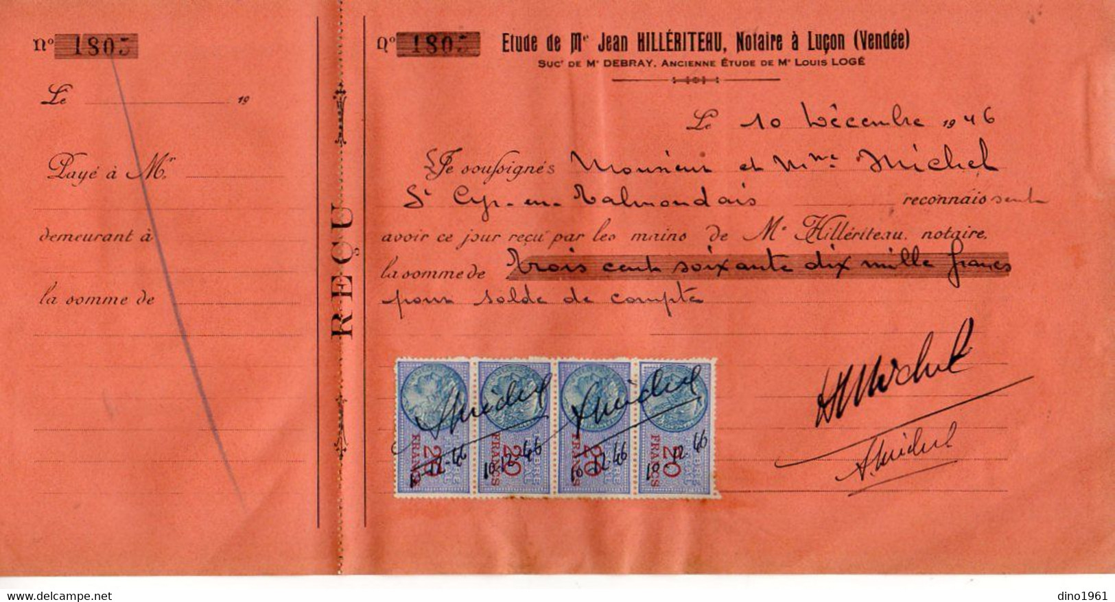 TB 3557 - 1946 - Timbres Fiscaux Sur Reçu - Etude De Me Jean HILLERITEAU Notaire à LUCON - Lettres & Documents