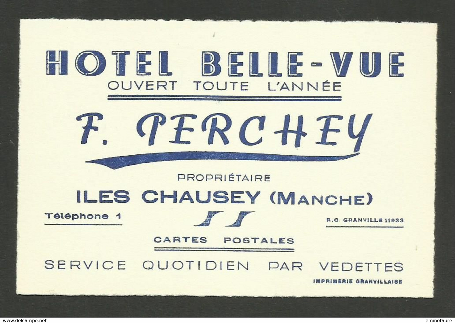 50 - MANCHE / ILES CHAUSEY / HOTEL BELLE VUE F. PERCHEY / Service Quotidien Par Vedettes - Visitekaartjes