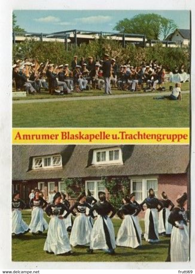 AK 065140 GERMANY - Amrum - Amrumer Blaskapelle U. Trachtengruppe - Nordfriesland