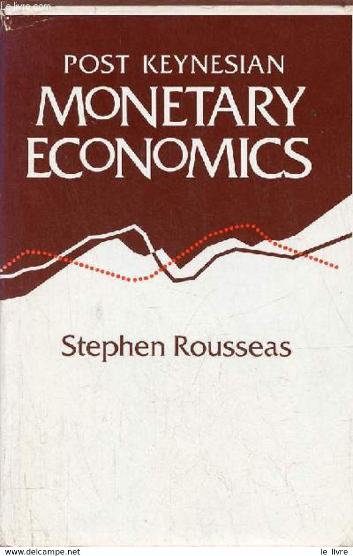 Post Keynesian Monetary Economics. - Rousseas Stephen - 1986 - Taalkunde