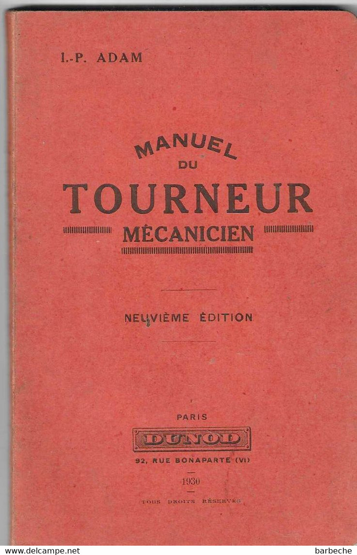 MANUEL DU TOURNEUR MECANICIEN  J,P, Adam Neuvième édition - Machines