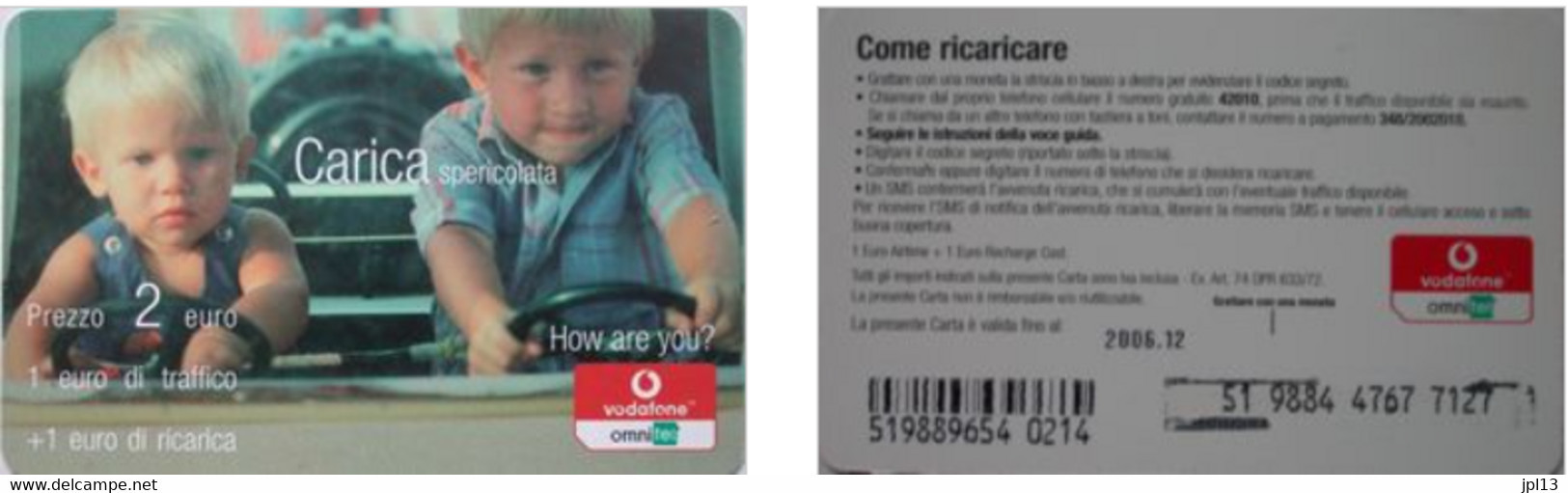 Recharge GSM - Italie - Vodafone - Carica Spericolata - Autres & Non Classés