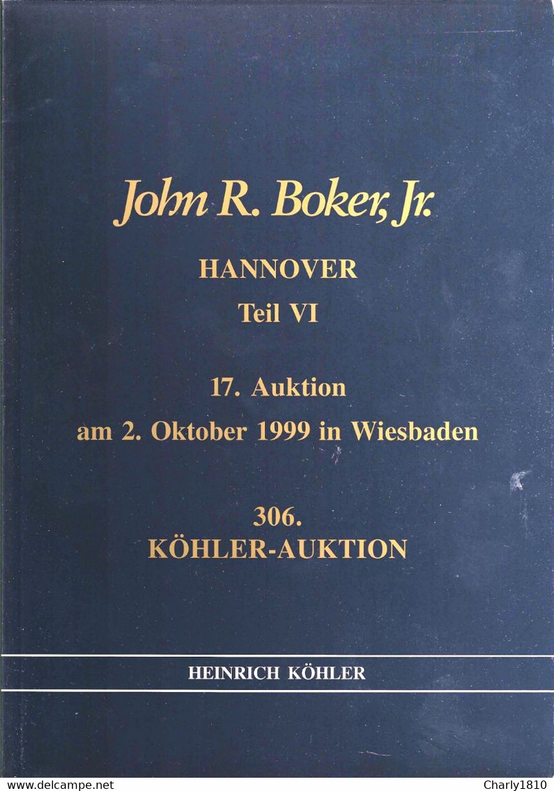 John R. Boker Jr. - HANNOVER Band 1 bis 7 und eine Beilage mit Belegen Altdeutschlands