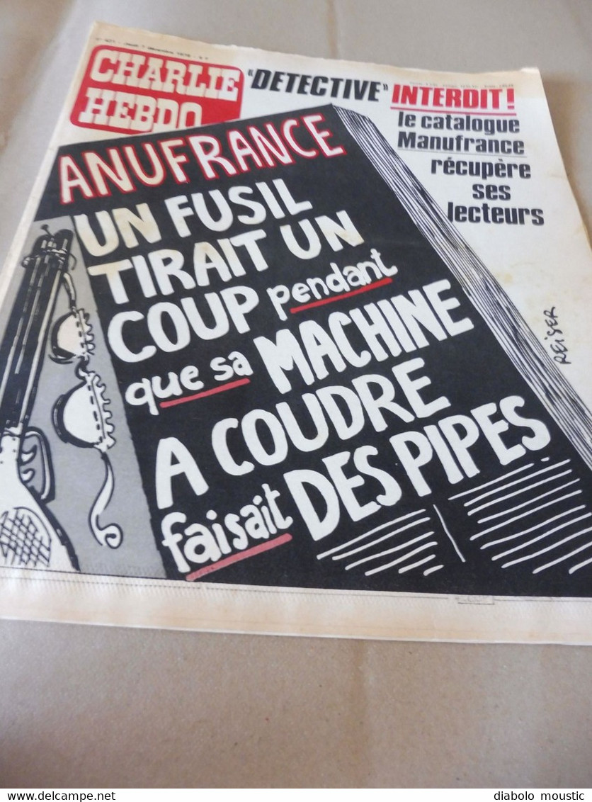 1978 CHARLIE HEBDO  :  Anufrance ; "Détective" Et La Débauche Nationale; Faut Aimer, Etc - Humour