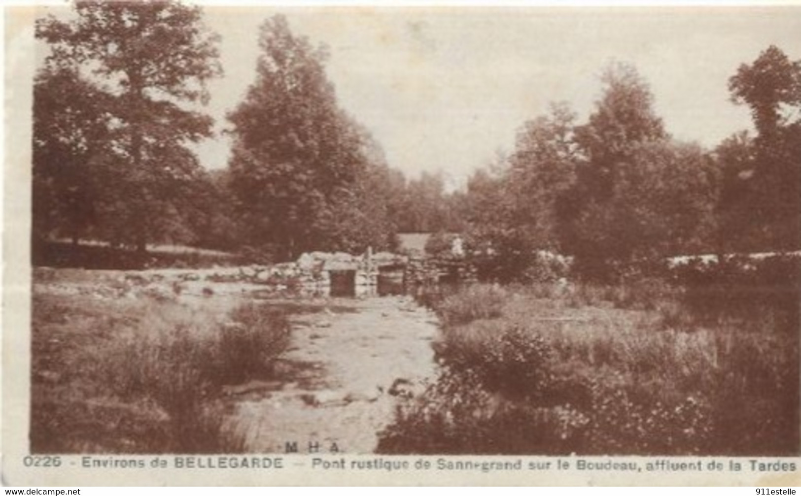 23 ENVIRONS De BELLEGARDE .PONT RUSTIQUE De  SENNEGRAND SUR LE BOUDEAU - Bellegarde