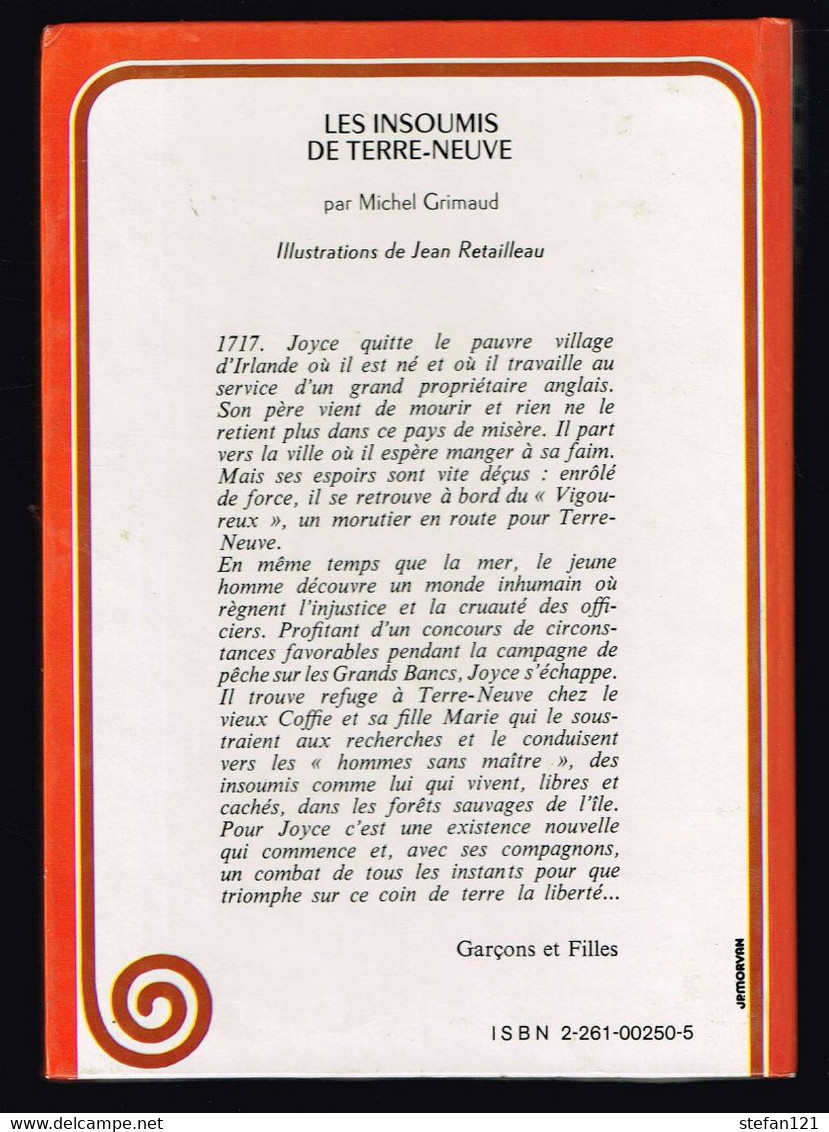 Les Insoumis De Terre-Neuve - Michel Grimaud - 1977 - 188 Pages 18 X 12,7 Cm - Collection Spirale