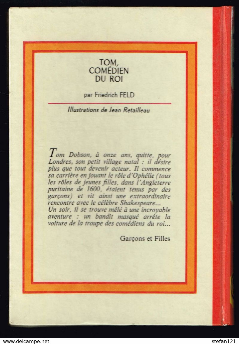 Tom Comédien Du Roi - Friedrich Feld - 1972 - 188 Pages 17,5 X 12,7 Cm - Collection Spirale