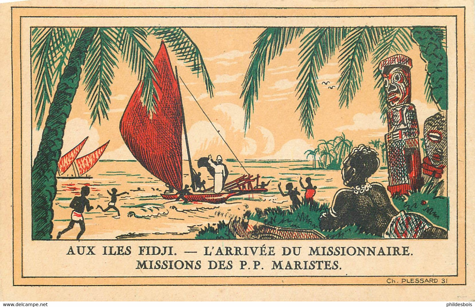 MISSIONS AUX ILES FIDJI  Arrivée Du Missionnaire (ch.Plessard) - Misiones