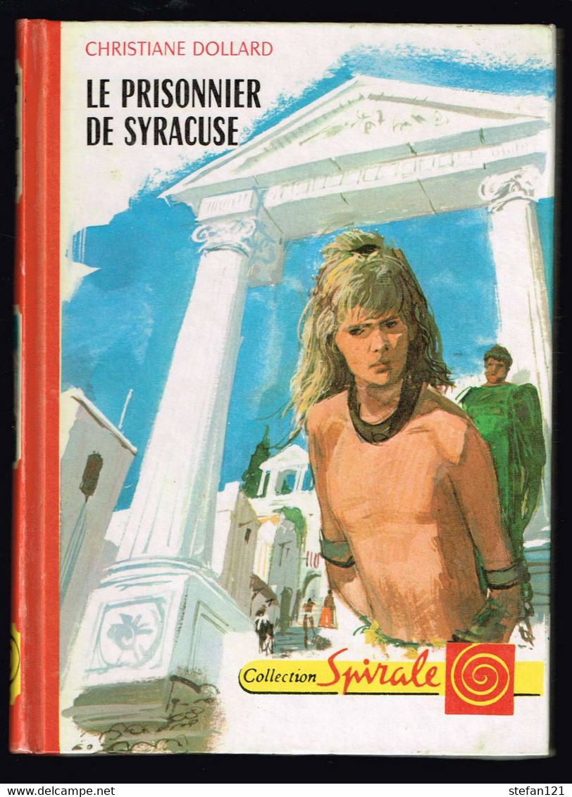 Le Prisonnier De Syracuse - Christine Dollard - 1973 - 188 Pages 17,5 X 12,7 Cm - Collection Spirale
