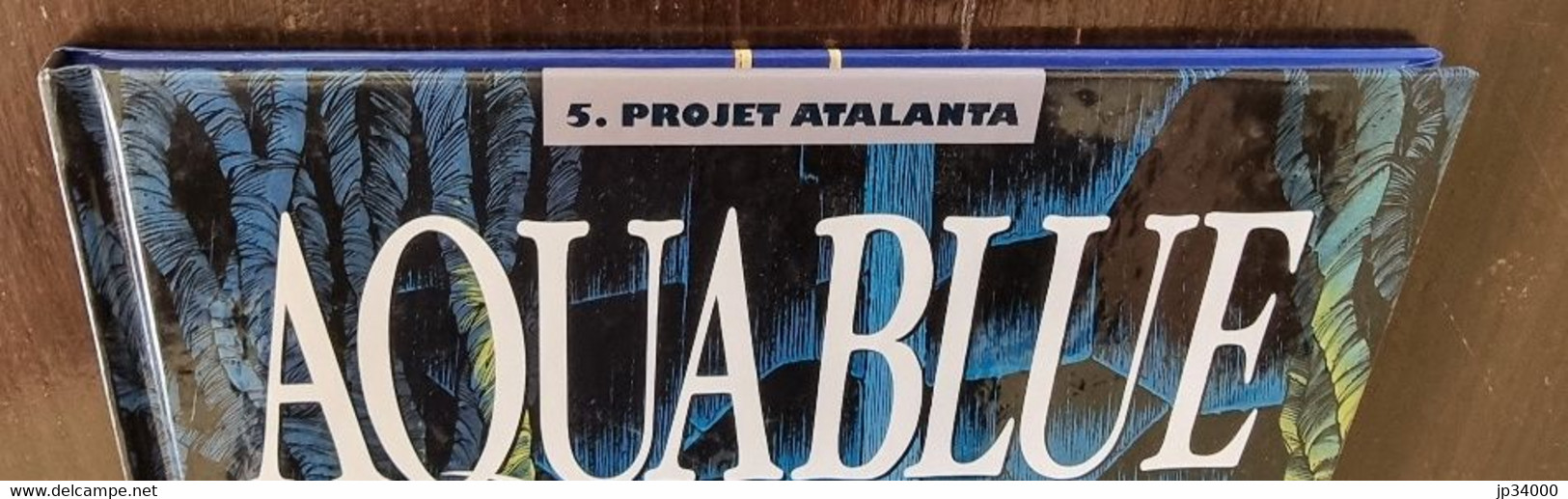 AQUABLUE - Tome 5 : Projet Atalanta - Edition Originale 1998 (1) - Aquablue