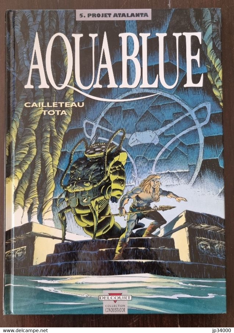 AQUABLUE - Tome 5: Projet Atalanta - Edition Originale 1998 Editions Delcourt (2) - Aquablue