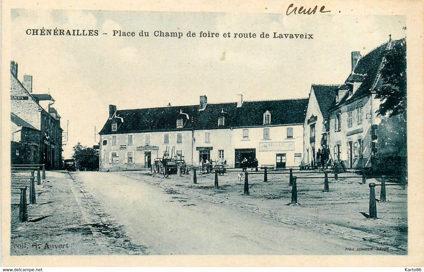 Chénérailles * La Place Du Champ De Foire Et Route De Lavaveix * Commerce Magasin BELLEGY - Chenerailles