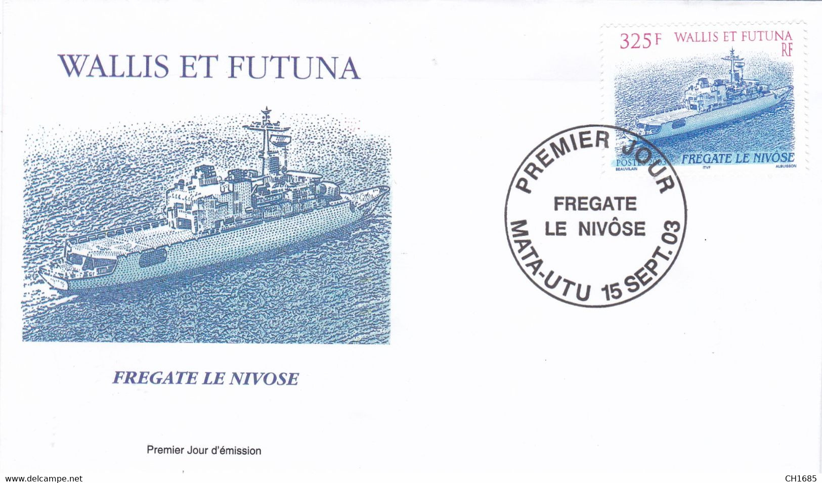 WALLIS ET FUTUNA : Frégate Le Nivôse  Sur FDC De Mata-Utu 2003 - Storia Postale