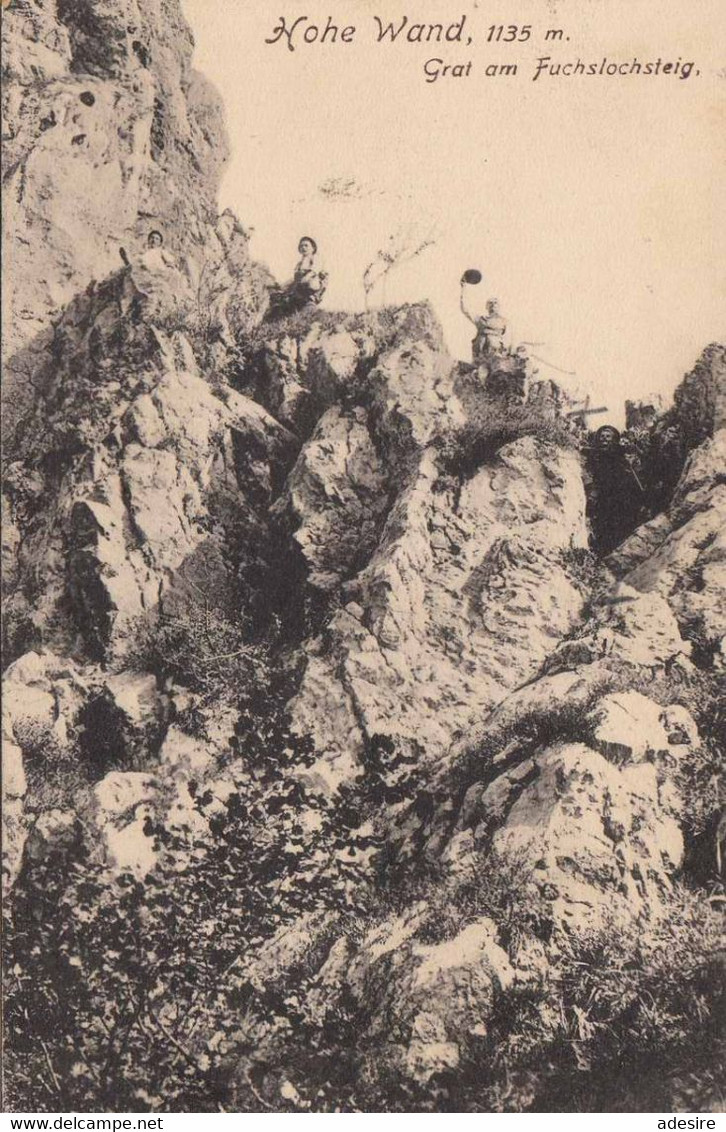 HOHE WAND (NÖ) - Grat Am Fuchslochsteig, Österreich 1912 - 10 H Nachporto Auf Ak HOHE WAND - Raxgebiet