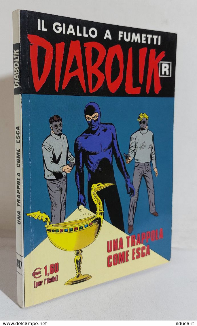 I107122 DIABOLIK R Ristampa 2002 N. 497 - Una Trappola Come Esca - Diabolik