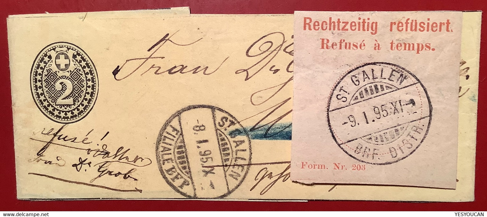 1895 RR ! RÜCKLEITETIKETTE T.2: „RECHTZEITIG REFÜSIERT FORM 203“1883Streifband ST GALLEN(Schweiz Post-Etikette Ganzsache - Ganzsachen