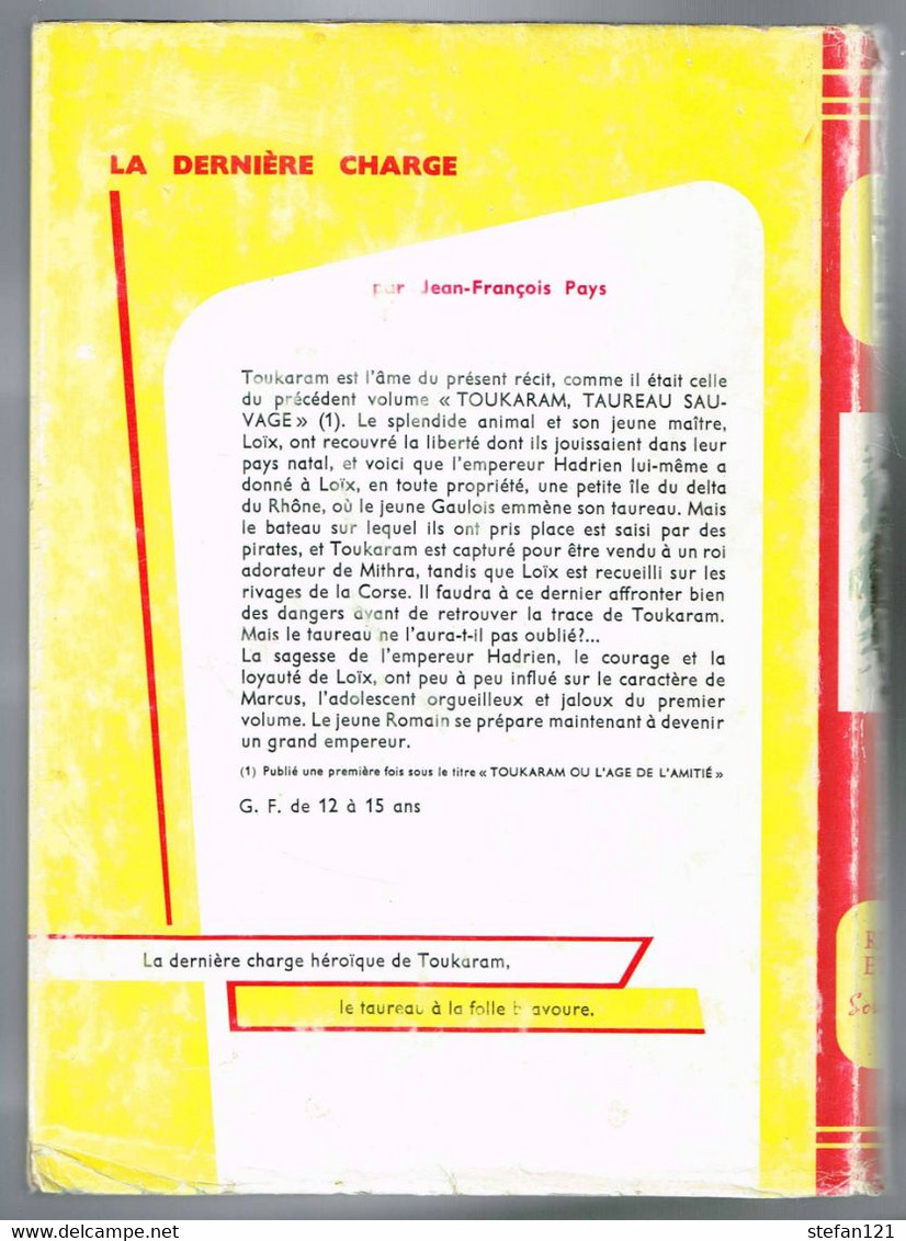 La Dernière Charge - Le Signe De Rome II - Jean-François Pays - 1963 - 188 Pages 20,7 X 15 Cm - Bibliothèque Rouge Et Or