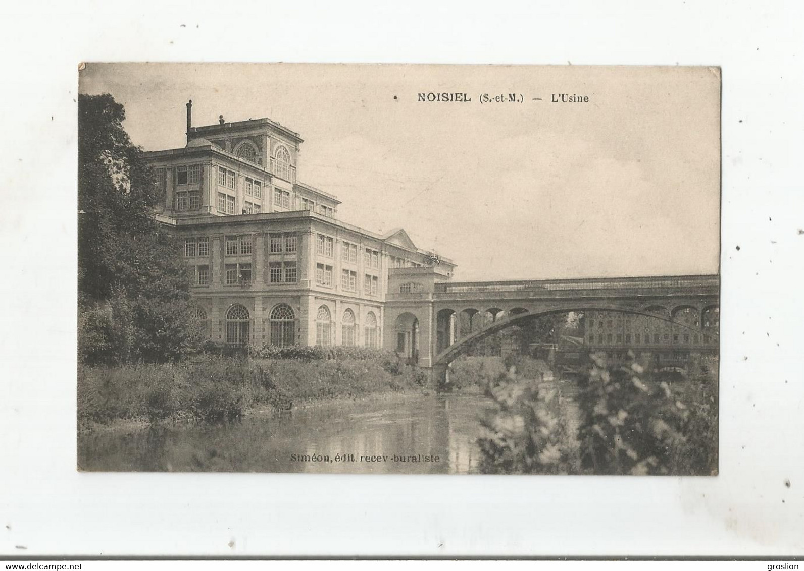 NOISIEL (SEINE ET MARNE) L'USINE 1917 - Noisiel