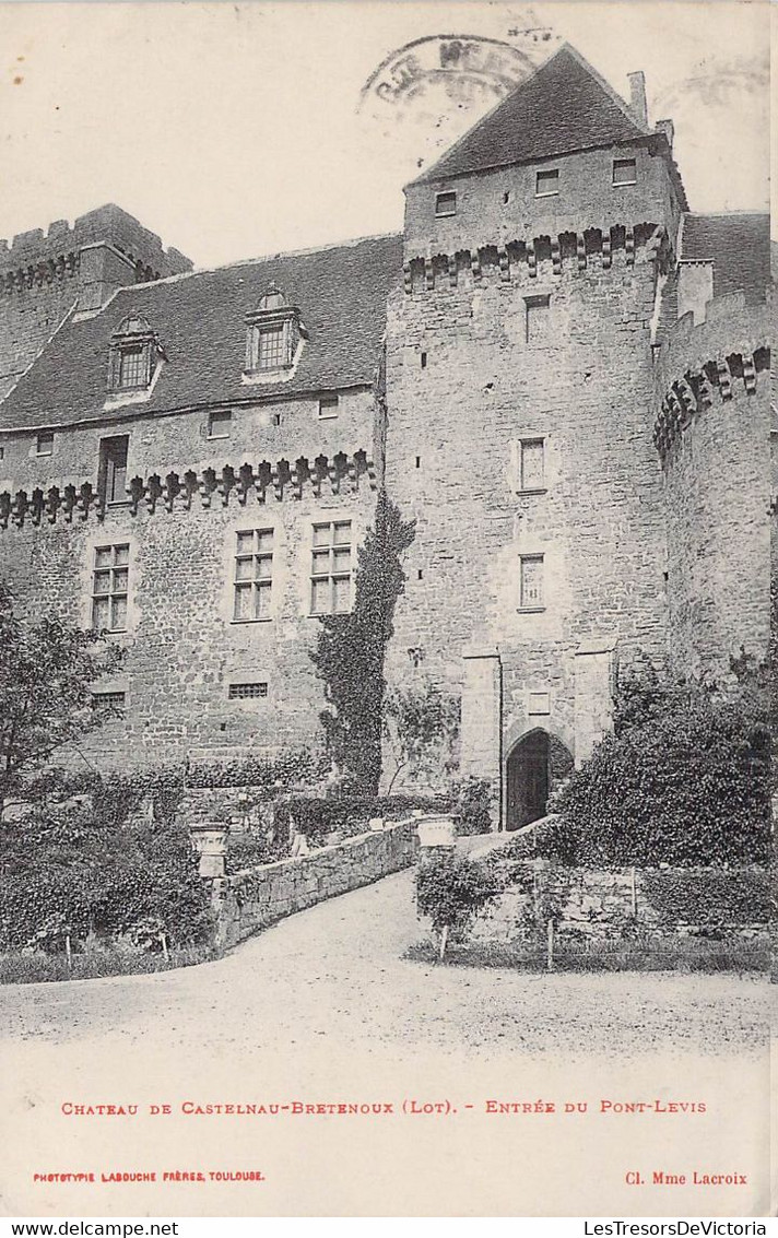 CPA - Chateau De CASTELNAU BRETENOUX - LOT - Entrée Du PONT LEVIS - Bretenoux