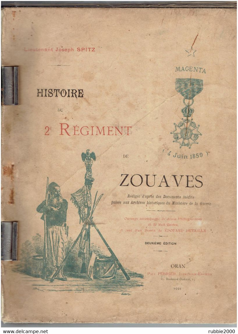 HISTOIRE DU 2° REGIMENT DE ZOUAVES 1901 LIEUTENANT JOSEPH SPITZ EX LIBRIS DU ZOUAVE JULES DELARSON - Français