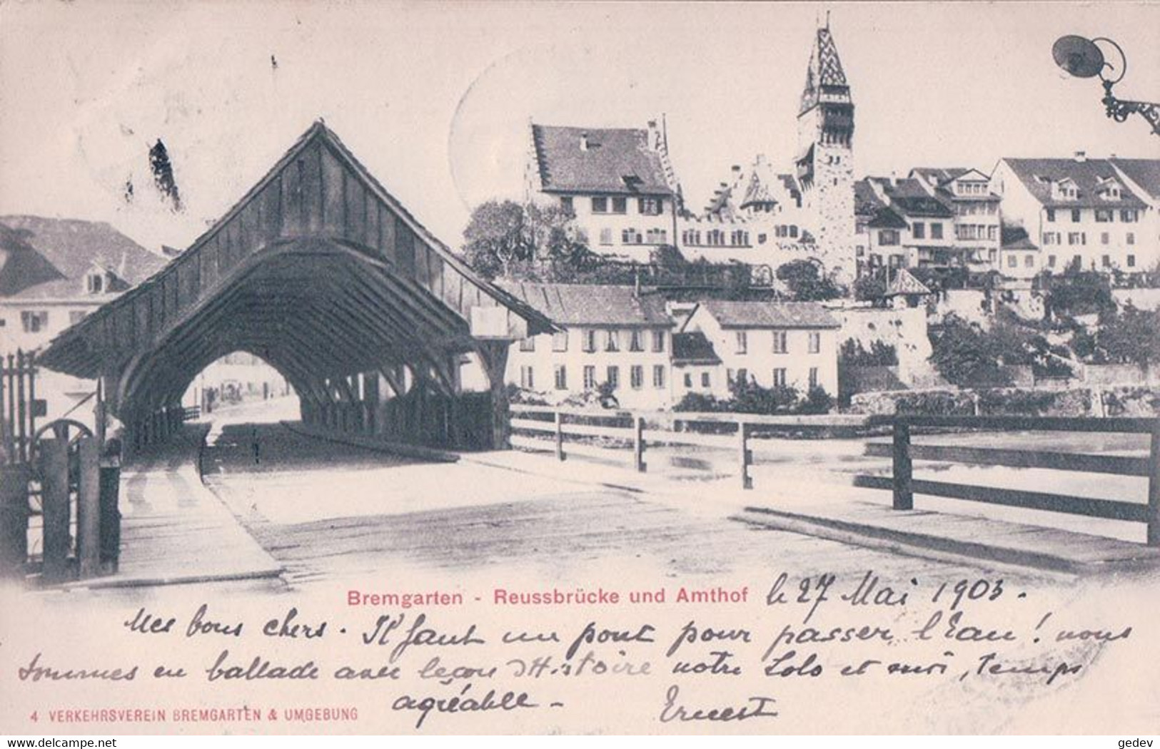 Gruss Aus Bremgarten AG, Reussbrücke Und Amthof (27.5.1903 5) - Bremgarten