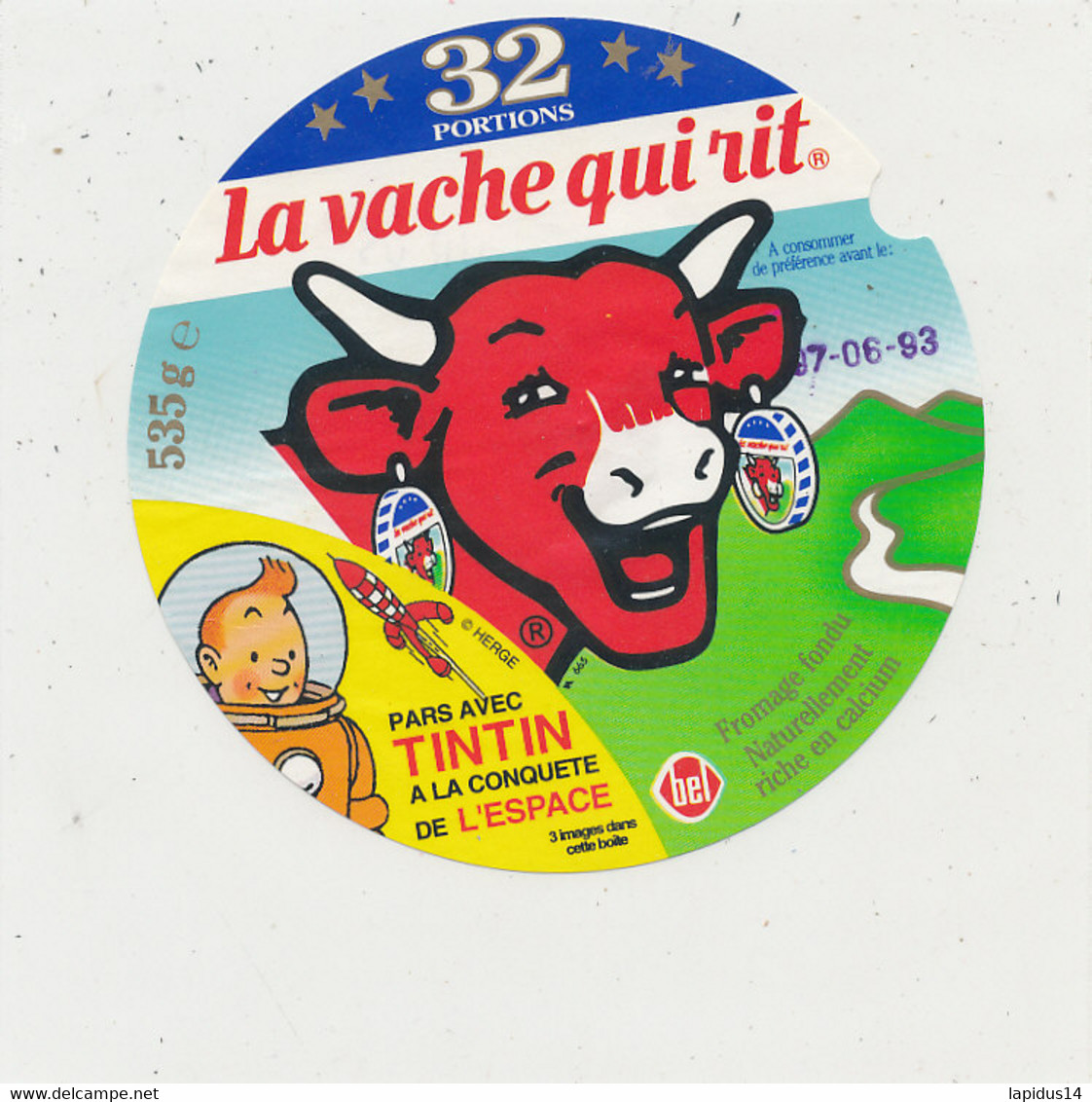 V R 05   ETIQUETTE   FROMAGE  LA VACHE QUI RIT- TINTIN A LA CONQUETE DE L'ESPACE 32 PORTIONS - Käse