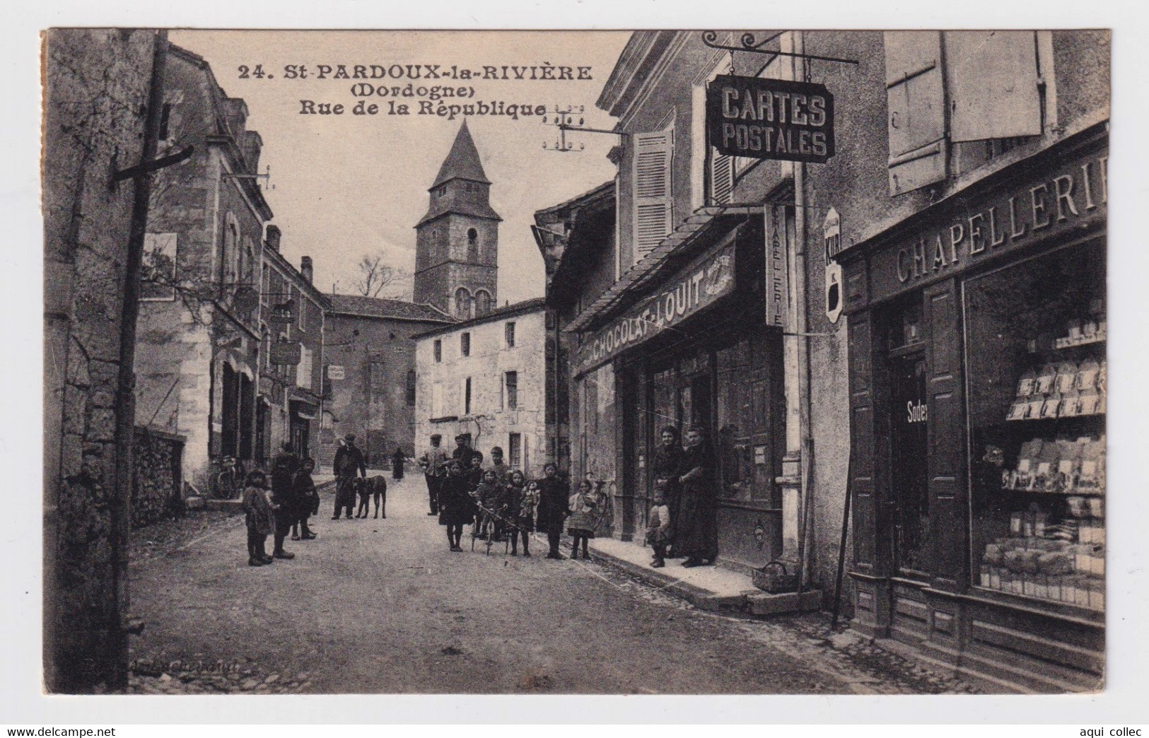 SAINT PARDOUX LA RIVIERE    24 DORDOGNE PERIGORD  RUE DE LA REPUBLIQUE ENSEIGNE D'UN MARCHAND DE CARTES POSTALES - Andere & Zonder Classificatie