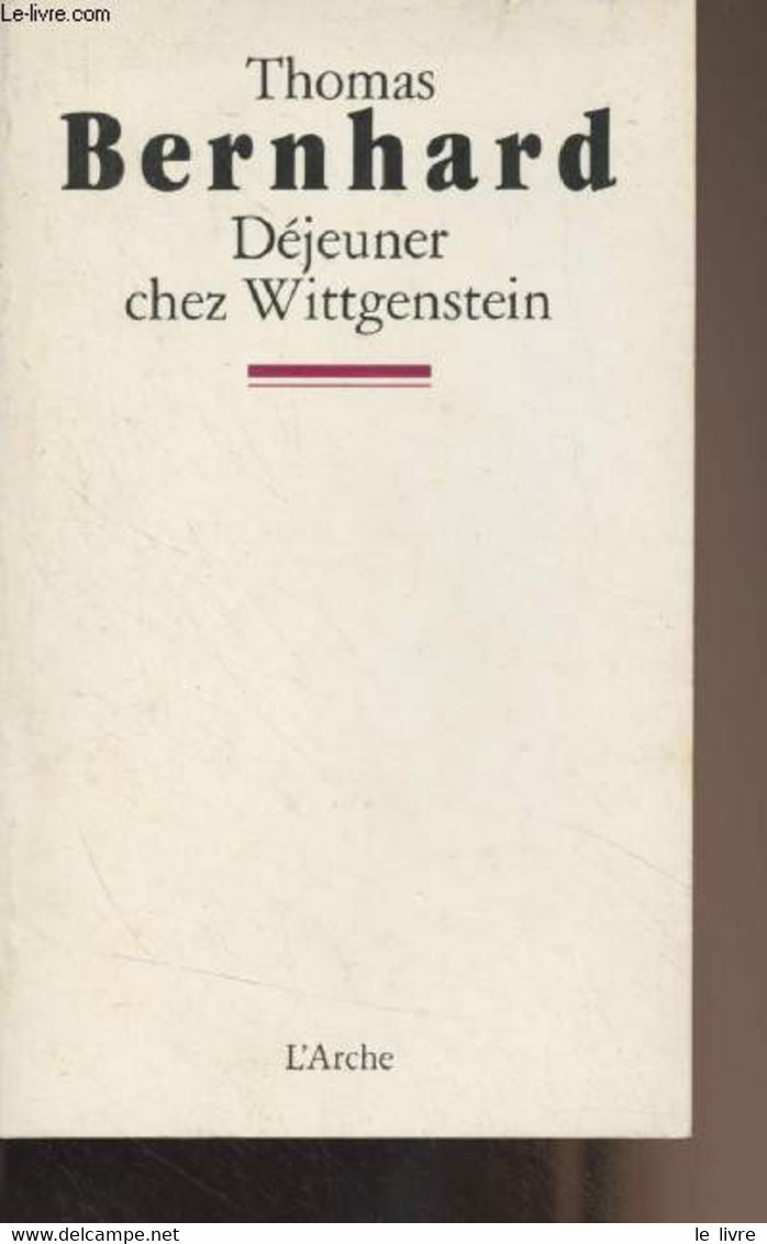 Déjeuner Chez Wittgenstein - Bernhard Thomas - 1990 - Autres & Non Classés