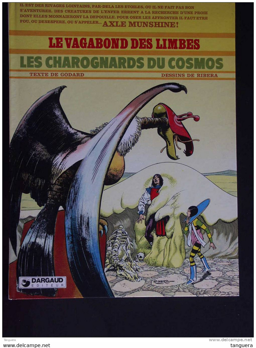 LE VAGABOND DES LIMBES 3 "Les Charognards Du Cosmos" Godard & Ribera 1ère Edition Dargaud Dépôt Légal 1er Trimestre 1980 - Vagabond Des Limbes, Le