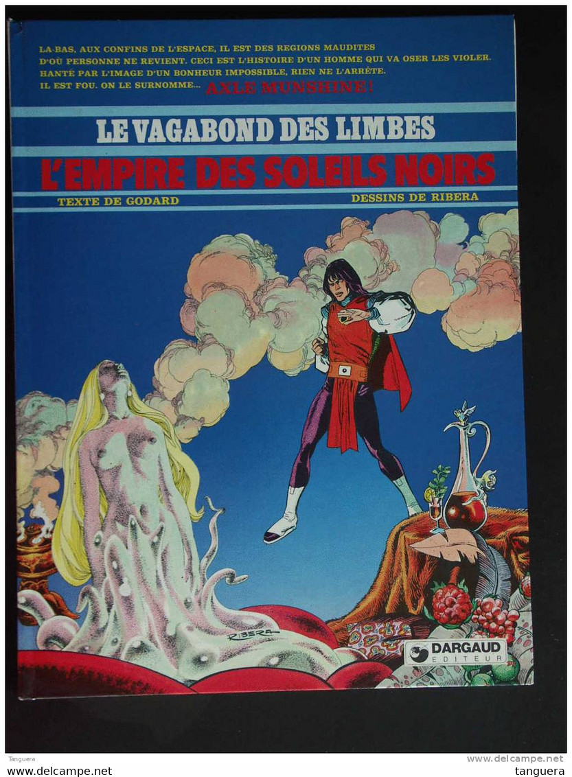 LE VAGABOND DES LIMBES 2 "L'empire Des Soleils Noir" Godard & Ribera 1ère Edition Dargaud Dépôt Légal 1er Trimestre 1980 - Vagabond Des Limbes, Le