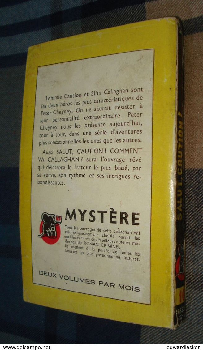 Un MYSTERE n°10 : Salut, CAUTION ! Comment va CALLAGHAN ? /Peter CHEYNEY - janvier 1950 [2]