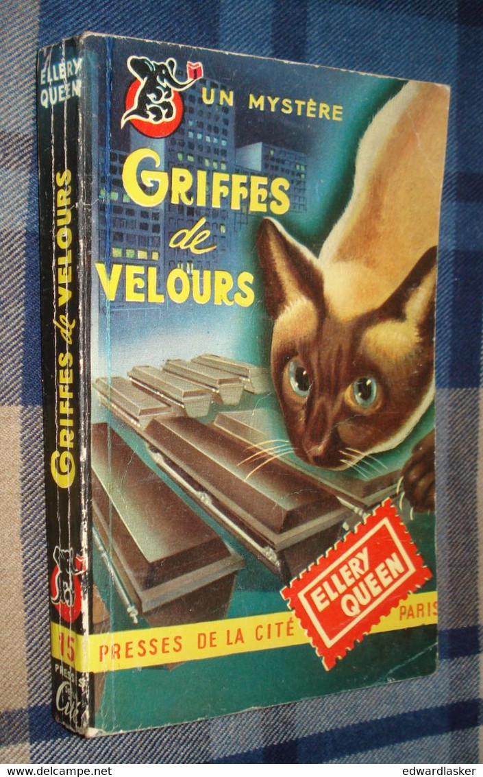 Un MYSTERE N°15 : GRIFFES De VELOURS /Ellery QUEEN - Mars 1950 - Presses De La Cité