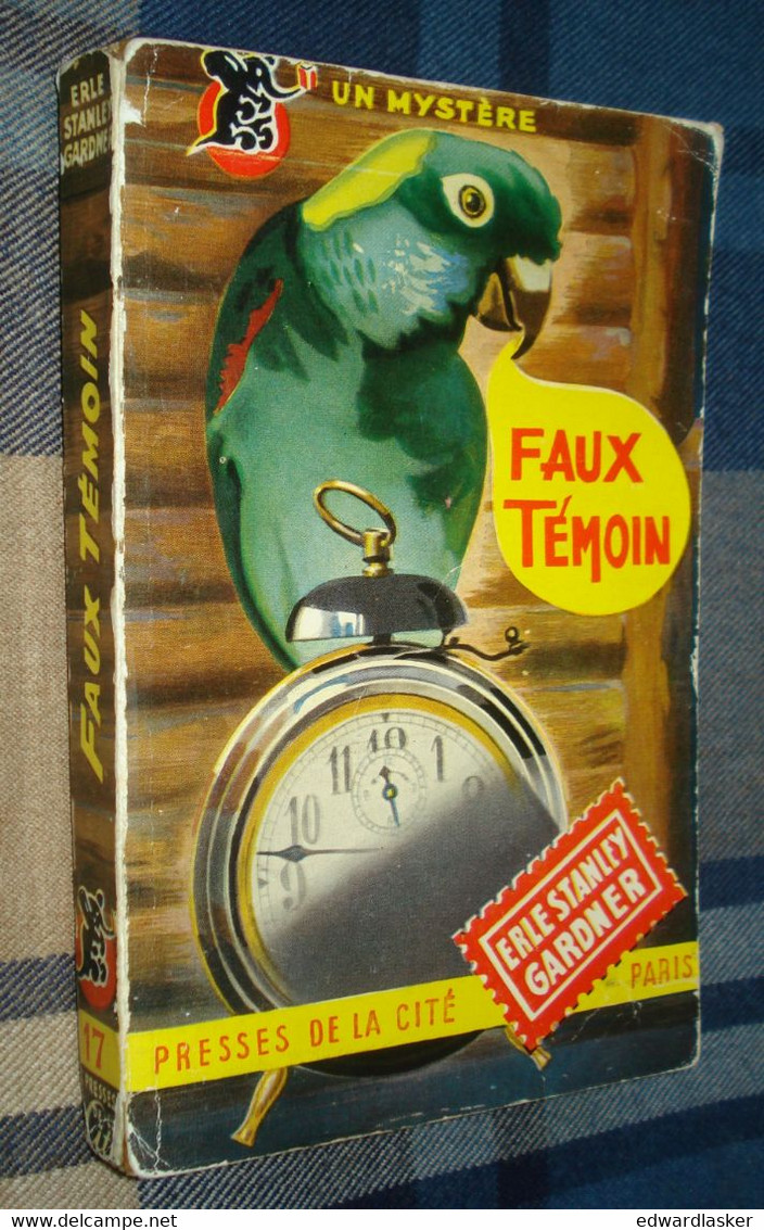 Un MYSTERE N°17 : FAUX TÉMOIN /Erle Stanley GARDNER - Avril 1950 - Presses De La Cité