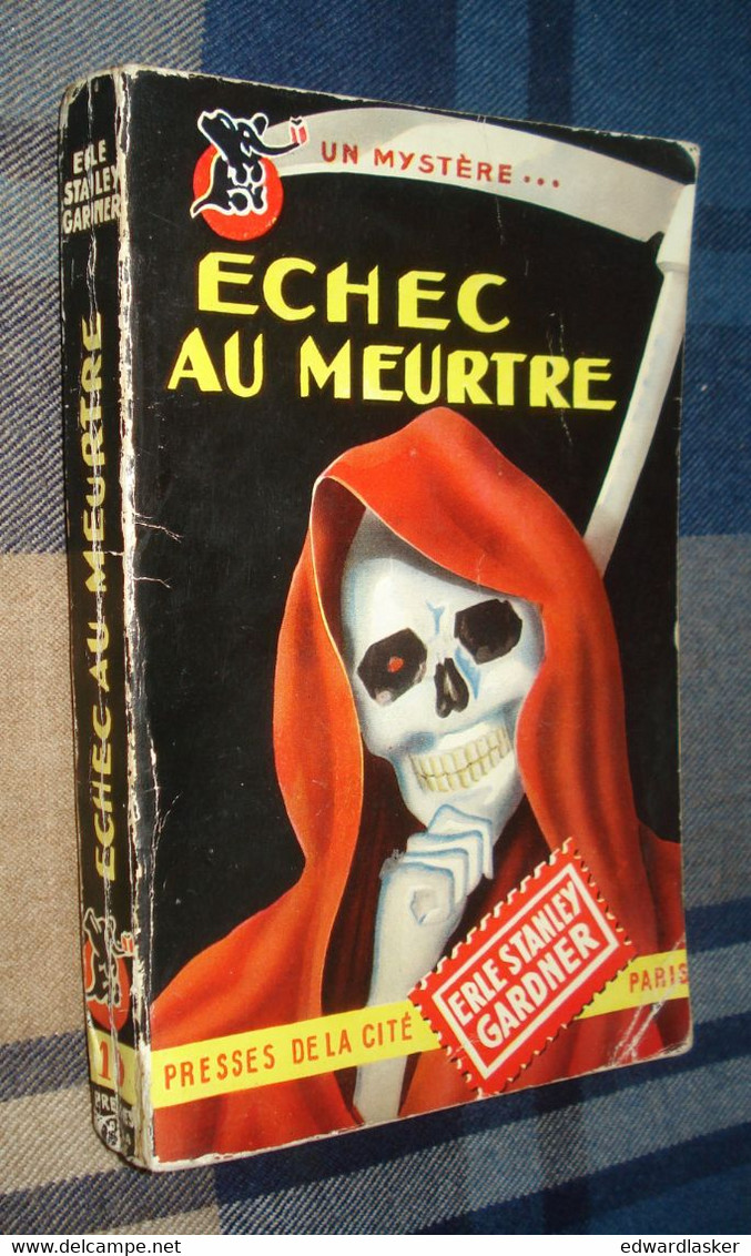 Un MYSTERE N°19 : ÉCHEC Au MEURTRE /Erle Stanley GARDNER - Mai 1950 - Presses De La Cité