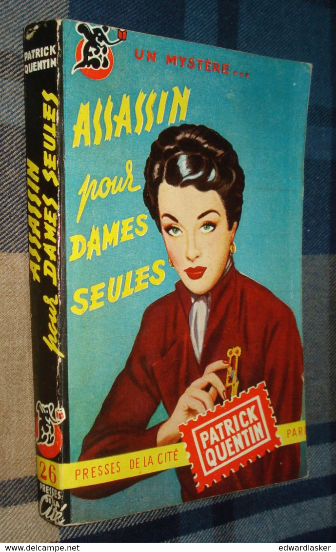 Un MYSTERE N°26 : ASSASSIN Pour DAMES SEULES /Patrick QUENTIN - Juillet 1950 - Presses De La Cité