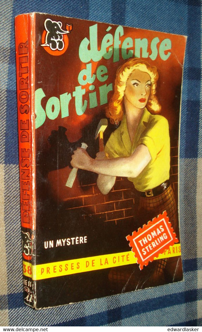 Un MYSTERE N°38 : DÉFENSE De SORTIR /Thomas STERLING - Novembre 1950 - Presses De La Cité