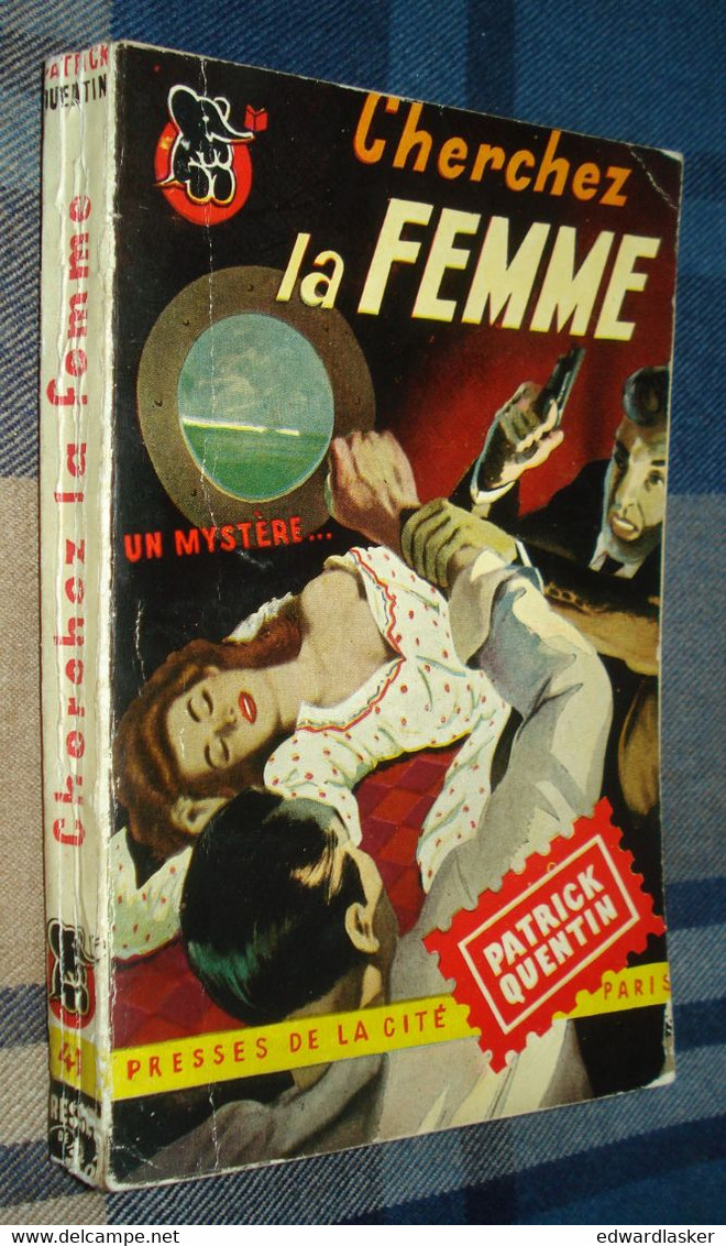 Un MYSTERE N°41 : CHERCHEZ La FEMME /Patrick QUENTIN - Décembre 1950 - Presses De La Cité