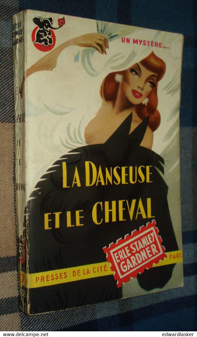 Un MYSTERE N°47 : La DANSEUSE Et Le CHEVAL /Erle Stanley GARDNER - Février 1951 - Presses De La Cité