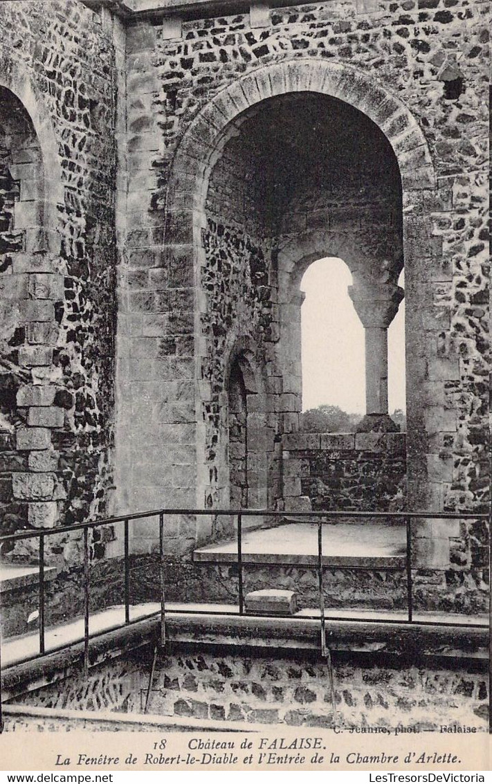 CPA - 14 - FALAISE - Château De Falaise - La Fenêtre De Robert Le Diable Et L'Entrée De La Chambre D'Arlette - Pierres - Falaise