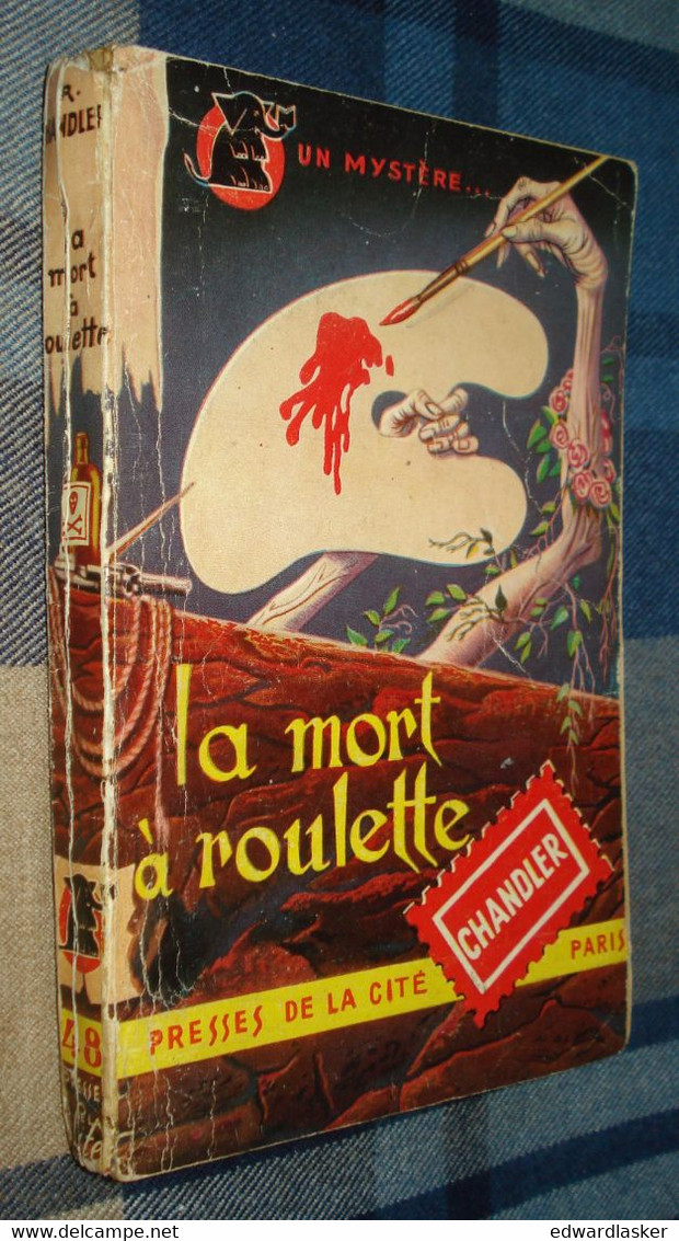 Un MYSTERE N°48 : La MORT à ROULETTE /Raymond CHANDLER - Mars 1951 - Presses De La Cité