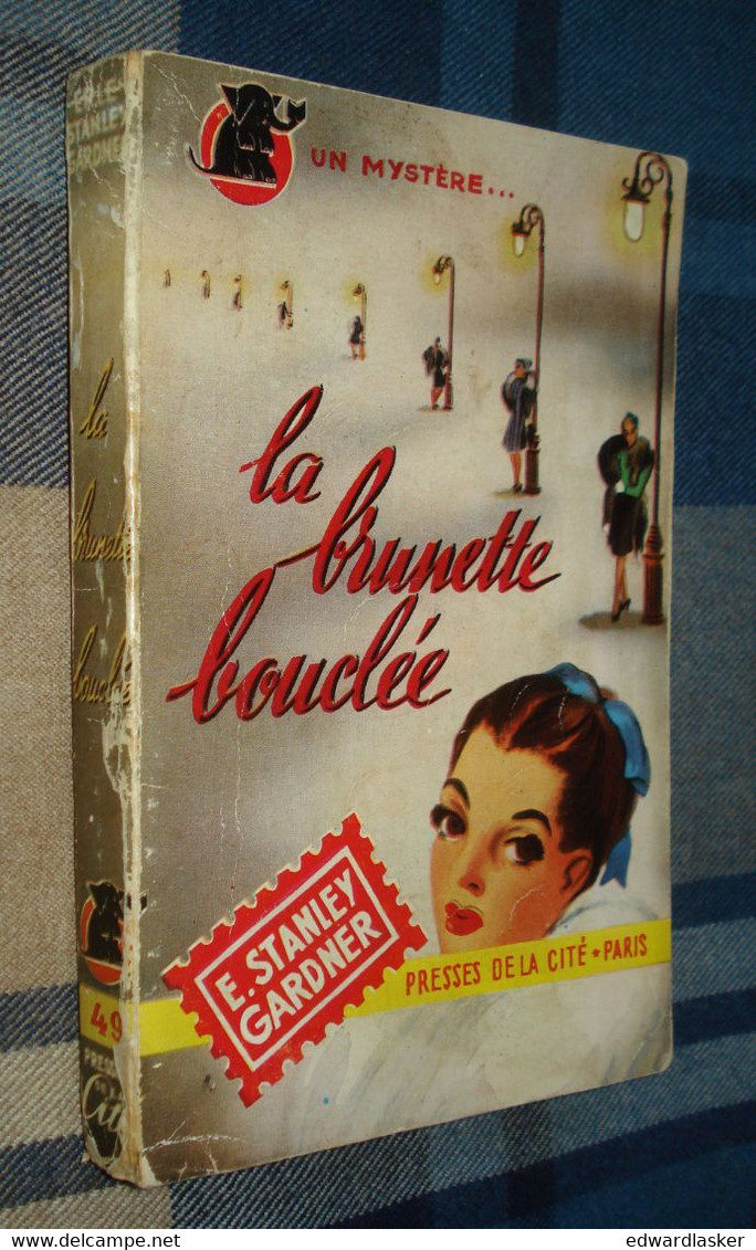 Un MYSTERE N°49 : La BRUNETTE BOUCLÉE /Erle Stanley GARDNER - Mars 1951 - Presses De La Cité