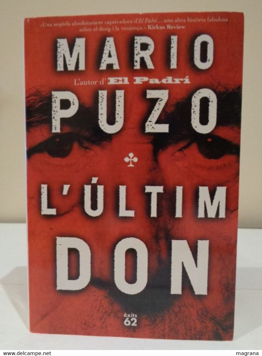 L'Últim Don. Mario Puzo. L'autor D'El Padrí. Èxits 62. 1a Edició 1996. 479 Pàgines. Idioma: Català. - Novelas