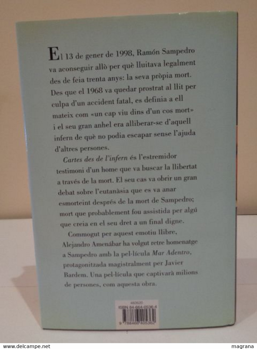 Cartes des de l'infern. El llibre de la pel·lícula Mar adentro amb próleg d'Alejandro Amenábar. Columna. Ramón Sampedro.