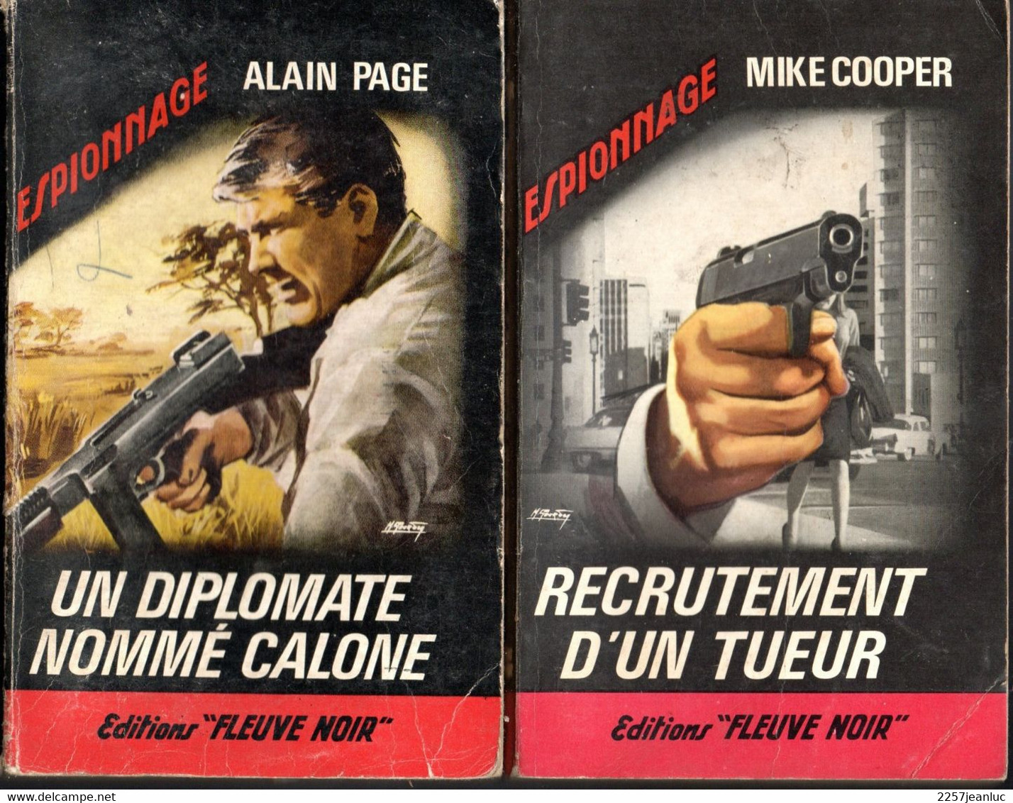 2 Romans Espionnage - Editions  Fleuve Noir N: 477 Et 488 -  Un Diplomate Nommé Calone     & Recrutement D'un Tueur - Fleuve Noir