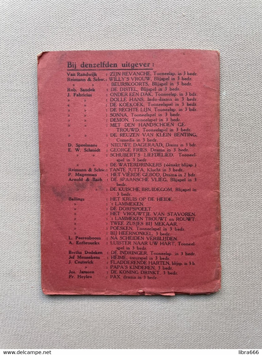 DIEVEN IN HUIS! (WIE IS DE DIEF) Blijspel in een bedrijf - RENAAT LEBON 1933 - L.J.Janssens en Zonen N° 290 Antwerpen