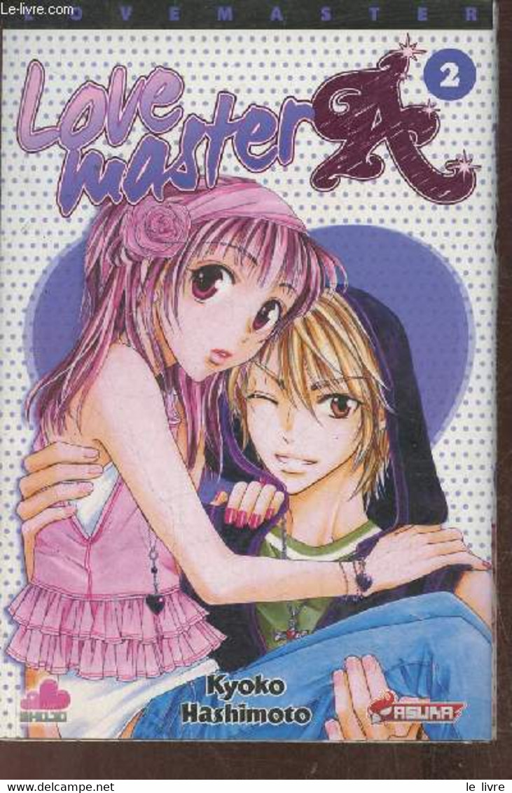 Love Master A Tome 2 - Hashimoto Kyoko - 2008 - Autres & Non Classés