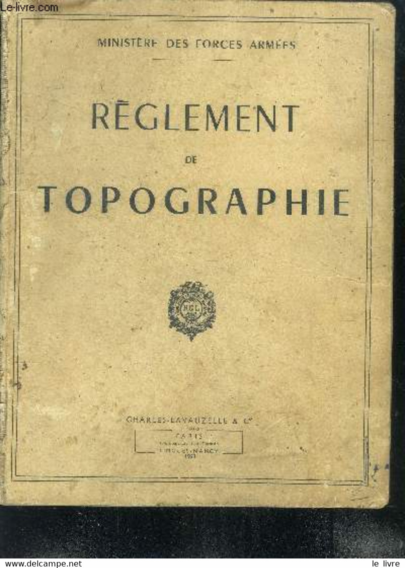 Règlement De Topographie - Ministère Des Forces Armées - 1953 - Français